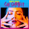 Baker Grace - Sad Summer - Single